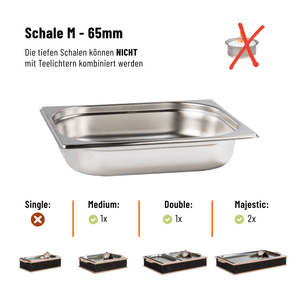 Schale M - 65mm tief (für Teelichter ungeeignet)